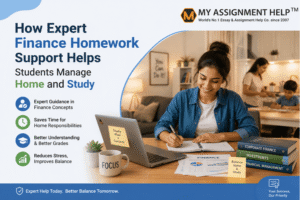 How Expert Finance Homework Support Helps Students Manage Home and Study